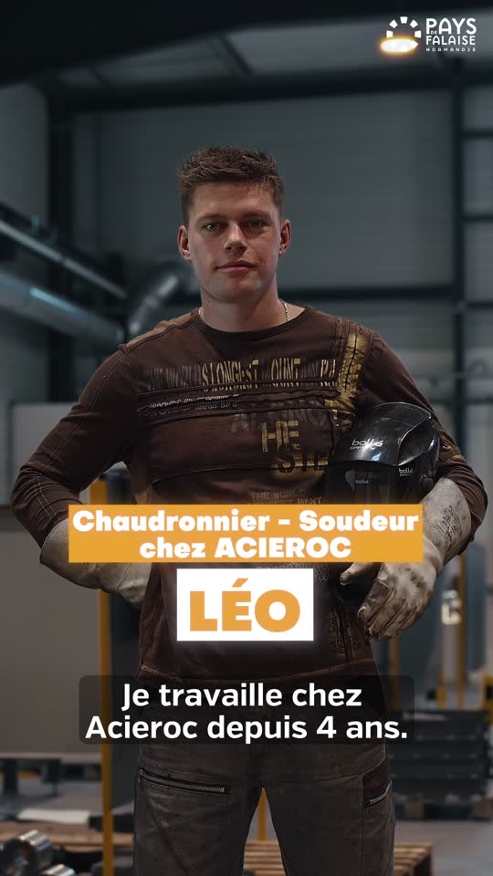 Léo, chaudronnier-soudeur chez Acieroc